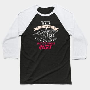 Tattoo artist quote Baseball T-Shirt